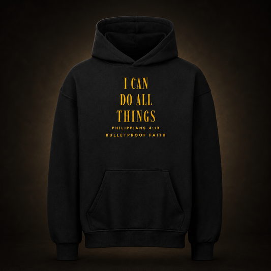 I Can Do All Things | Premium Oversized Hoodie