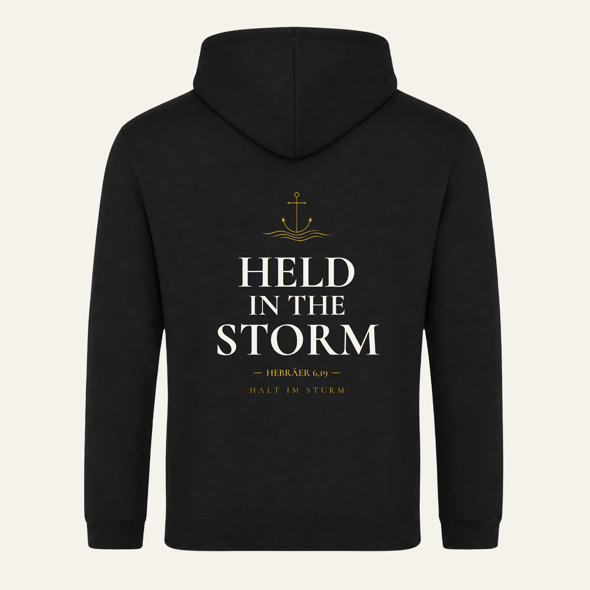Schwarzer College Hoodie mit goldenem ANCHOR-Rückenstatement HELD IN THE STORM und Hebräer 6,19