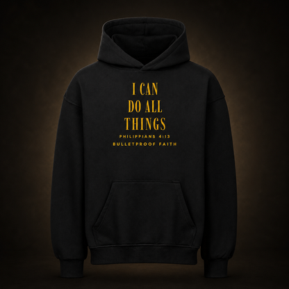 I Can Do All Things | Premium Oversized Hoodie