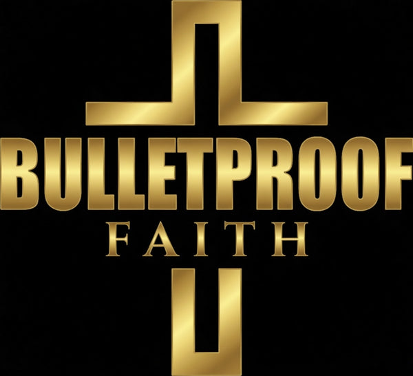 Bulletproof-Faith.com